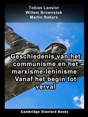 cover image of Geschiedenis van het communisme en het marxisme-leninisme